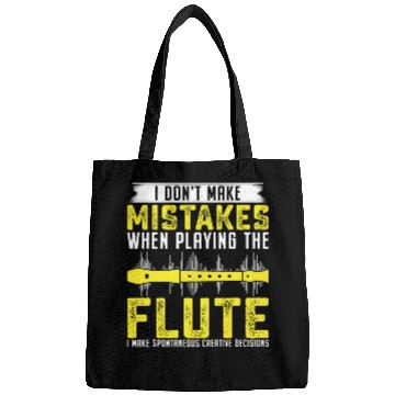 Discover Funny Flute Music I Dont Make Mistakes When Playing The Flute Creative 27 Bags