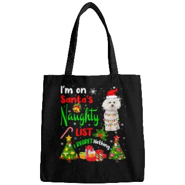 Discover Bichon Pet Frise Santa Bichon Frise Im On Santas Naughty List xmass Tree Bags