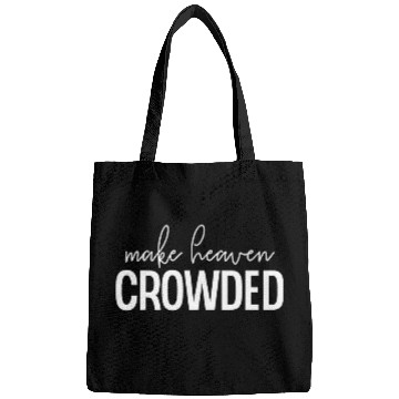 Discover Make Heaven Crowded Jesus Believer Religious Christian 21 Bags