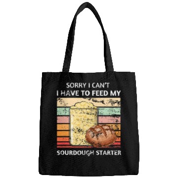 Discover Funny Sourdough Feed My Starter Bread Baker Quote Saying Bags