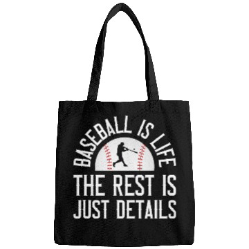 Discover Sport Baseball Is Life The Rest Is Just Details Bags