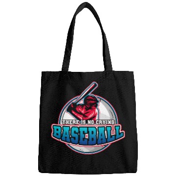 Discover Sport Baseball There Is No Crying In Baseball 1 Bags