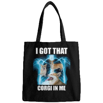 Discover Corgi Pet I Got that Dog in Me Xray Meme Welsh Corgi Viral Quote Bags
