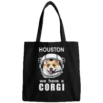 Discover Corgi Pet Houston We Have A Corgi Funny Astronaut Space Dog Bags