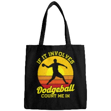 Discover Sport Dodgeball Funny If It Involves Dodgeball Bags