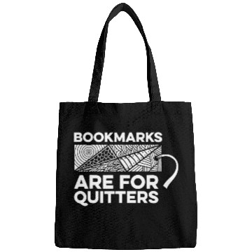 Discover Bookmarks Are For Quitters Bookworm Book Reader Librarian Bags