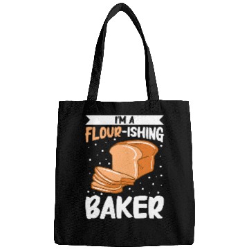 Discover Im A FlourIshing Baker Bread Baking Bags