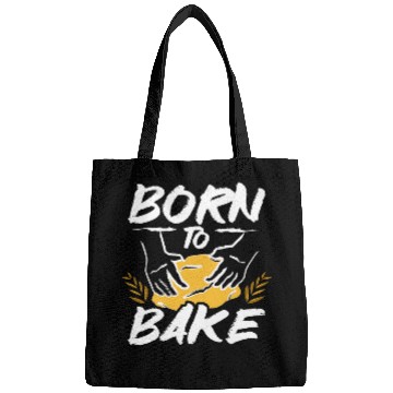 Discover Baking bread born to bake Bags