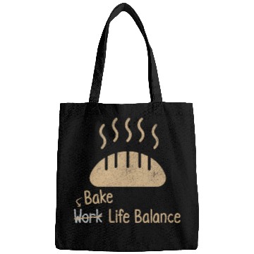 Discover Bake Work Life Balance Baking Bread Bags