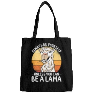Discover Llama Pet Tee Always Be Yourself Unless You Can Be A Llama Bags