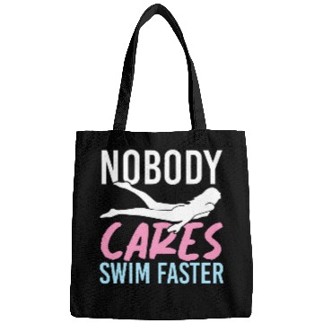 Discover Nobody Cares Swim Faster Funny Swimmer Coachs Swimming Bags