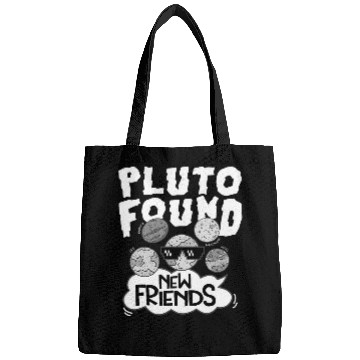 Discover Pluto Found New Friends Pluto Lover Astronomer 1 Bags