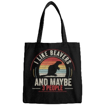 Discover Beaver Pet Retro I Like Beavers And Maybe 3 People Funny Bags