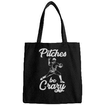 Discover Pitches Be crazys Funny Baseball Pitcher Bags