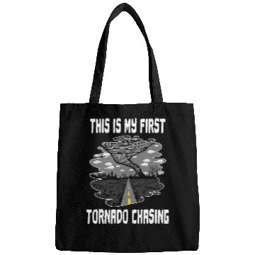 Discover This Is My First Tornado Chasing Hurricane Chaser Storm Bags