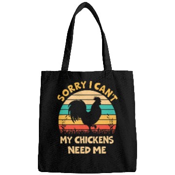 Discover Chicken Pet Sorry I Cant My Chickens Need Me Chickens Farm Farm Bags