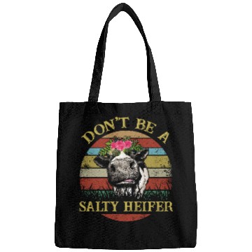 Discover Cow Pet Dont Be a Salty Bags