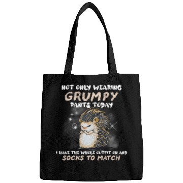 Discover Hedgehog Pet Not Only Wearing Grumpy Pants Today Funny Hedgehog Bags
