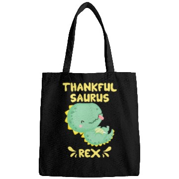 Discover Dinosaur Pet Thankful Saurus rexs Funny Thanksgiving Grateful Bags