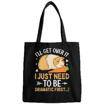 Discover Guinea Pig Pet Ill Get Over It I Just Need to Be Dramatic First Guinea Pig Bags
