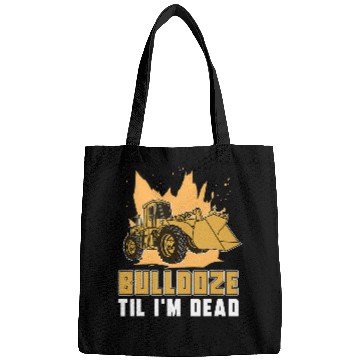 Discover Bulldozer Fun Pinball Wizard School Alumni Excavator Bulldozer Operator Bags