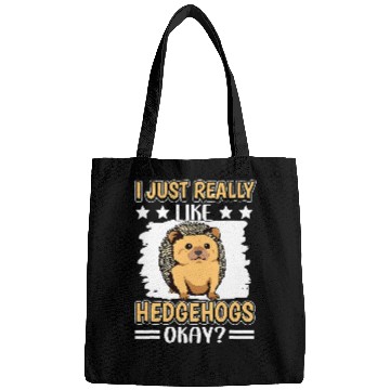 Discover Hedgehog Pet Quote I Just Really Like Hedgehogs Bags