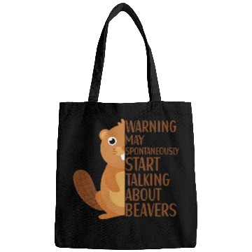Discover Beaver Pet Warning May Spontaneously Start Talking About Beavers Bags