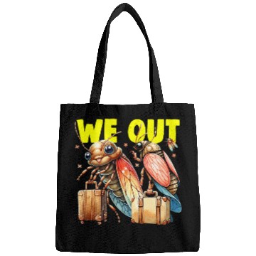 Discover Funny Cicada We Out Cute Cicada Brood Emergence Bags