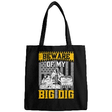 Discover Excavator Fun Beware Of My Big Dig Construction Workers Construction Site Excavator Drivers 1 Bags