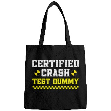 Discover Funny Crash Test Dummy Easy Im A Crash Test Dummy Bags