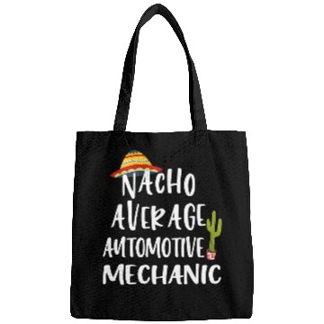 Discover Nacho Average Automotive Mechanic Bags