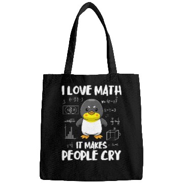 Discover Penguin Pet I Love Math It Makes People Cry Funny Maths Bags