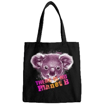 Discover Koala Pet THERE IS NO PLANET B Climate Change is real Bags
