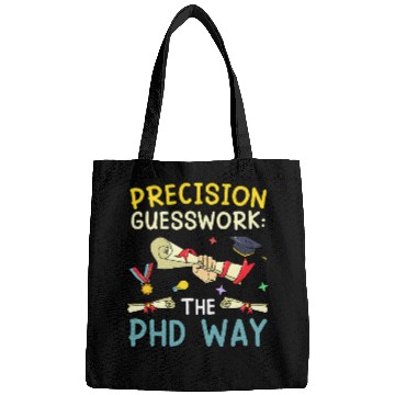 Discover Doctoral Thesis Precision Guesswork The Ph D Way Doctor Bags