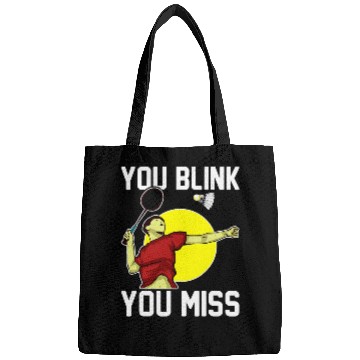 Discover Sport Badminton Player You Blink You Miss Bags