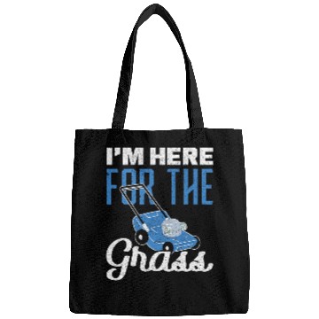 Discover Lawn Mower Fun Im Here for the Grass Garden Bags