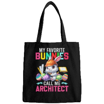 Discover Architect Job My Favorite Bunnies Call Me Architect Easter Bunny Proud Job Bags