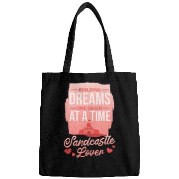Discover Building Dreams One Grain A Time Beach Sand Castle Builder Bags