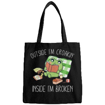 Discover Frog Pet Outside Im Croakin Inside Im Broken Depressed anxietys Frog Bags
