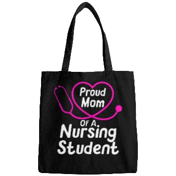 Discover nurses Job Womens Proud Mom Of A Nursing Student Nursing Stethoscope Funny Bags