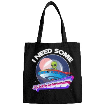 Discover Aliens UFO I Need Space Funny Alien Astronomy Science Bags