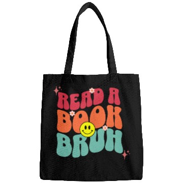 Discover Book Fun Read A Book Bruh Funny English Teacher Reading Literature 0 Bags