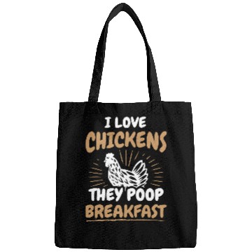Discover Chicken Pet I Love Chickens They Poop Breakfast Farmer Chicken Owner Bags