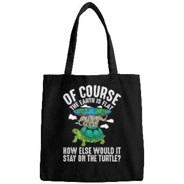 Discover Turtle Pet The Earth Is Flat How Else Would It Stay On The Bags