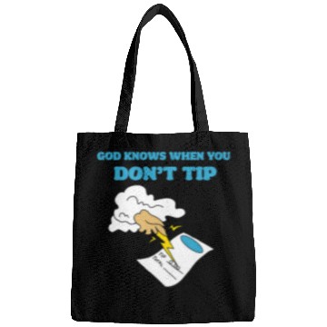 Discover God Knows When You Dont Tip 2Funny Waitress Bartender Bags