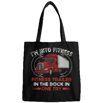 Discover Truck Fun Im Into Fitness Trucker Semi Truck Trailer Driver Trucking 6 Bags