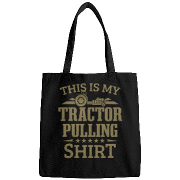Discover Tractor Fun driving Puller Tractor Pull This Is My Tractor Pulling Bags