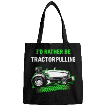 Discover Tractor Fun Id Rather Be Tractor Pulling Bags