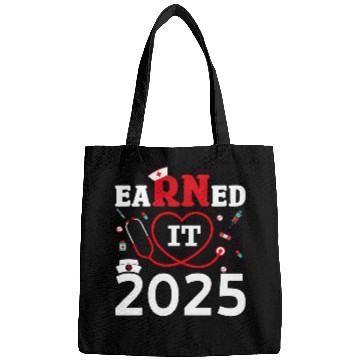 Discover nurses Job Earned It Registered nurses Class Of 2025 Nursing Graduation Bags