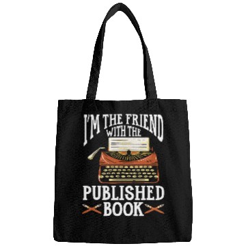 Discover Book Fun Im The Friend With The Published Book Author Bags